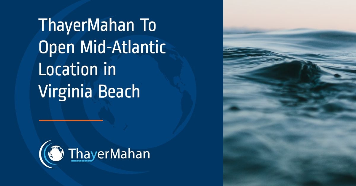 ThayerMahan to Open Mid-Atlantic Location in Virginia Beach