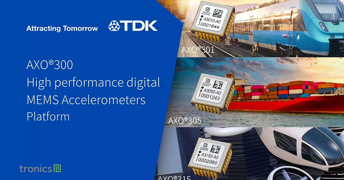 TDK Expands the Tronics AXO®300 Series