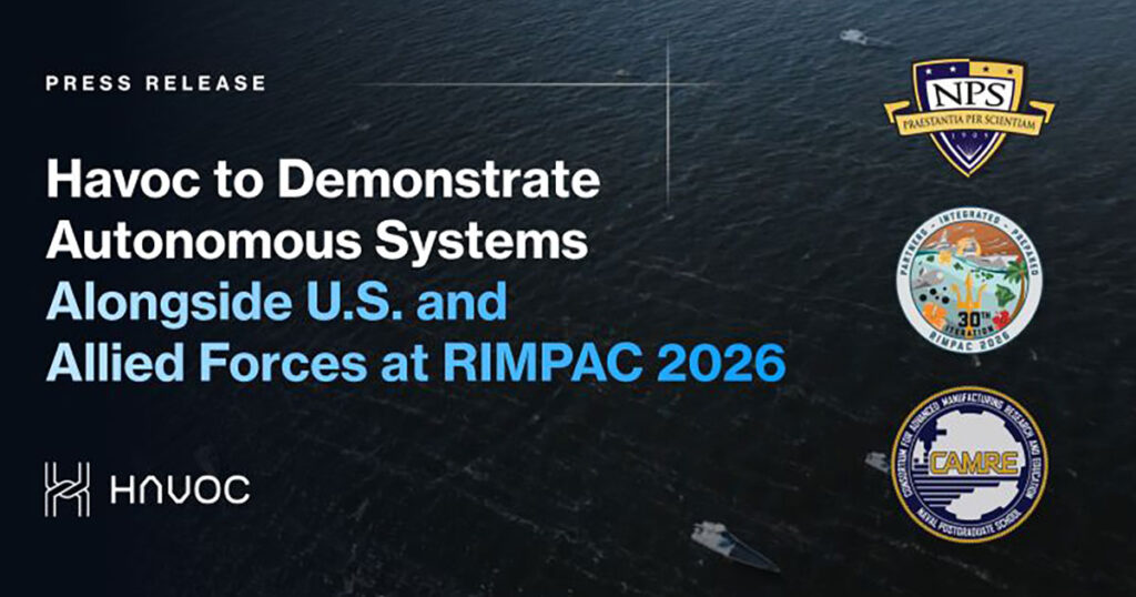 Havoc to Deploy Autonomous Surface Vessels for Multinational Logistics at RIMPAC 2026 Poster