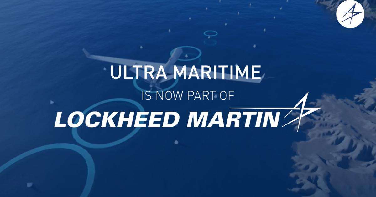 Lockheed Martin Closes Ultra Maritime Acquisition To Expand Anti-Submarine Warfare Capabilities